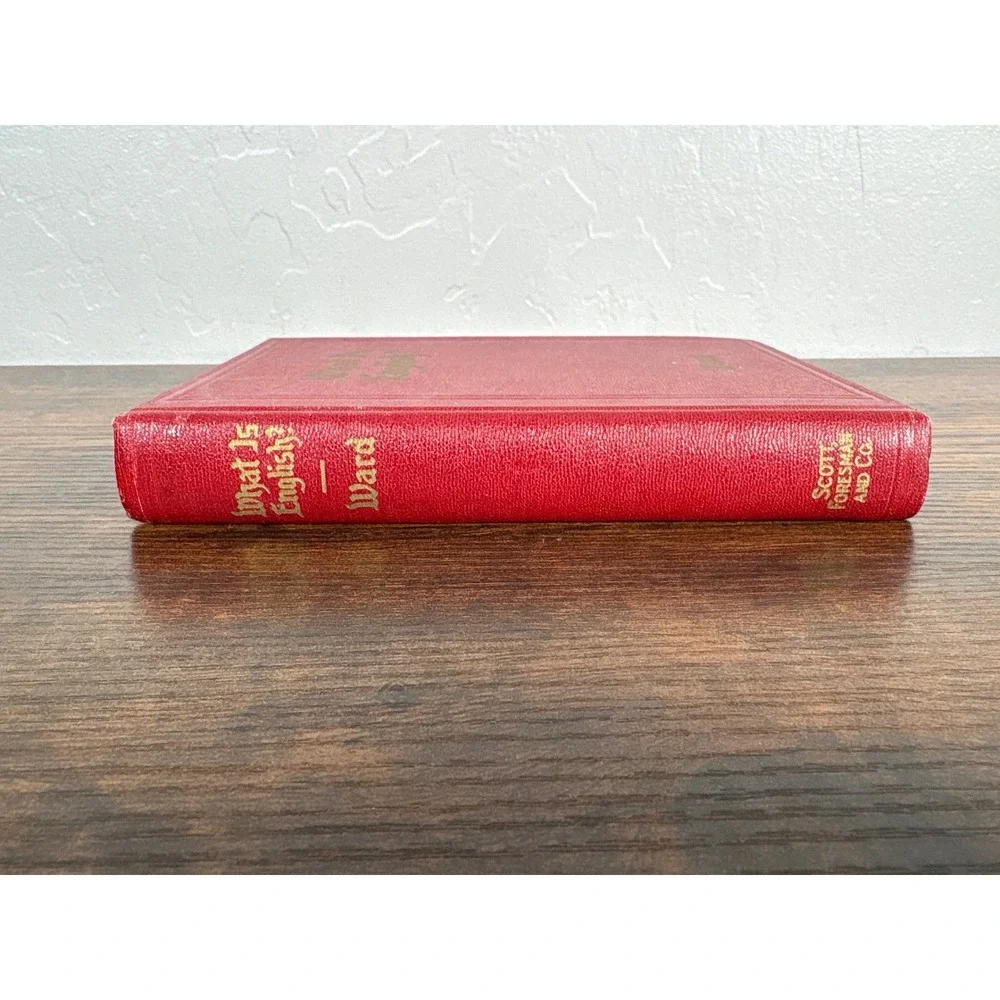 What Is‎ English? C. H. Ward 1925 Hardcover Revised Edition Scott Foresman Red